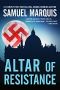 [World War Two Trilogy 02] • Altar of Resistance